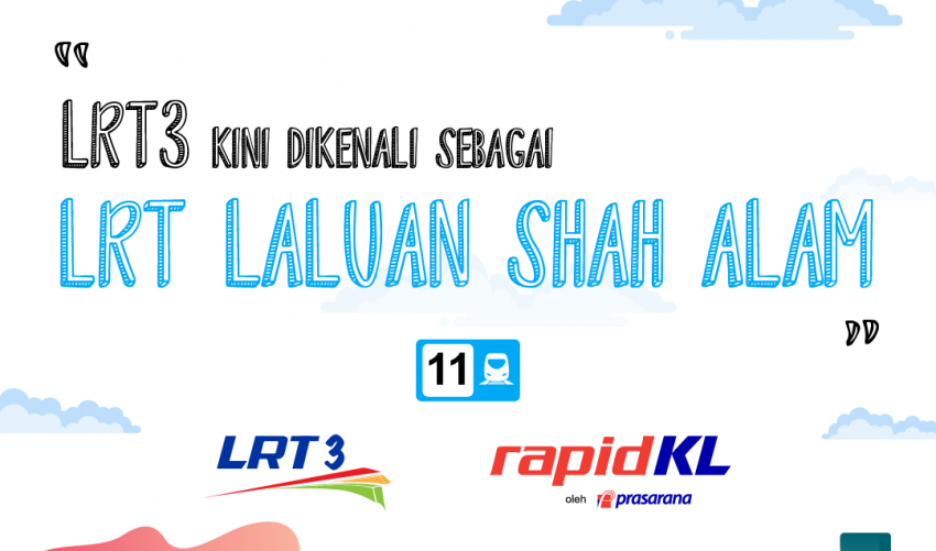 LRT3 project now has a name, the LRT Shah Alam Line 1327307
