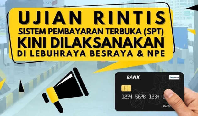 NPE, Besraya highways open payment system trial begins – pay toll with Visa, Master credit/debit cards