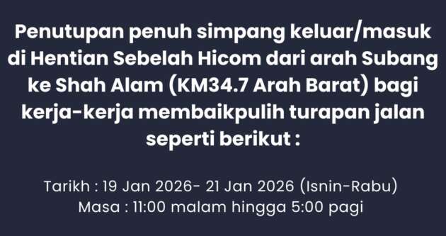 Kesas Highway’s Hicom R&R closed nightly till Jan 21