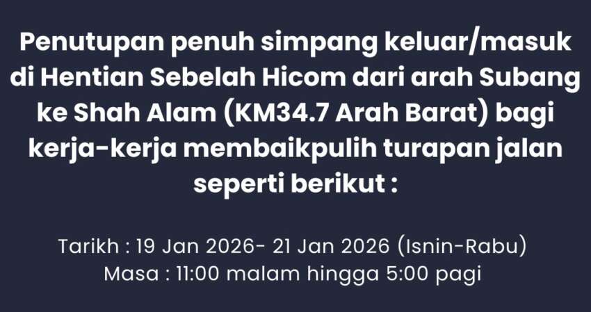 Kesas Highway’s Hicom R&R closed nightly till Jan 21 2027321