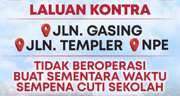 Jln Gasing-Templer, NPE contraflow stopped Feb 16-20