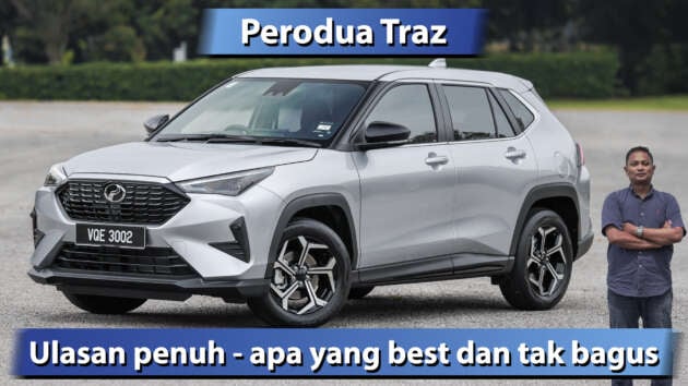 Review Perodua Traz — Apa yang bagus dan tidak?