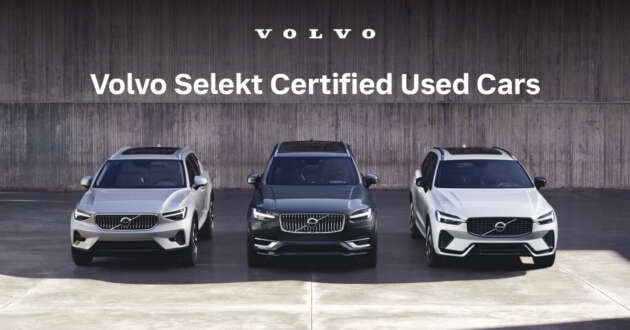 100 low-mileage Volvo Selekt Certified Used Cars up for grabs – limited time only, from just RM153,000!